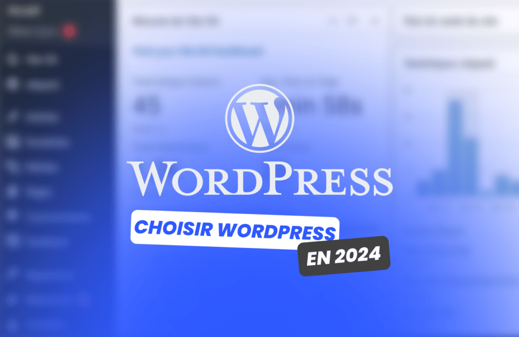 Choisir Wordpress en 2024